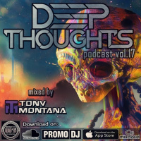 Deep Thoughts podcast # 17 with Dj Tony Montana (Nu-Disco Version) [MGPS 89,5 FM] 18.06.2016