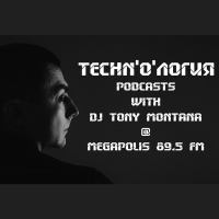 Technoлогия podcast # 14 with Dj Tony Montana [MGPS 89,5 FM] 26.12.2015