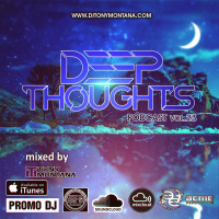 Deep Thoughts podcast # 23 with Dj Tony Montana [MGPS 89,5 FM] 04.11.2017