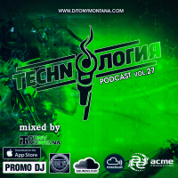 Technoлогия podcast # 27 with Dj Tony Montana [MGPS 89,5 FM] 14.04.2018