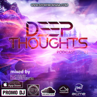 Deep Thoughts podcast # 21 with Dj Tony Montana [MGPS 89,5 FM] 13.05.2017