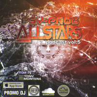 Psy-Prog Allstars podcast # 5 with Dj Tony Montana [MGPS 89,5 FM] 02.09.2016