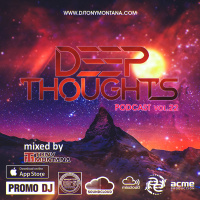 Deep Thoughts podcast # 22 with Dj Tony Montana [MGPS 89,5 FM] 13.10.2017