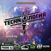 Technoлогия podcast # 26 with Dj Tony Montana [MGPS 89,5 FM] 18.01.2018