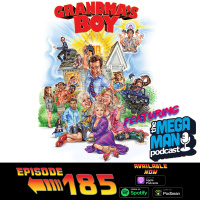 Grandma’s Boy (2006) with The Megaman Podcast