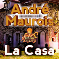 La Casa (André Maurois) | Audiorelato - Audiolibro