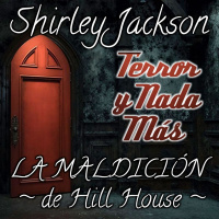 La Maldición de Hill House | Capítulo 18 / 22 | Audiolibro - Audiorelato