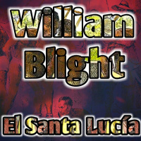 El Santa Lucía (William Blight) | Audiorelato - Audiolibro