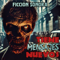 Tiene Mensajes Nuevos (Ángel Villán) | Zombis - Ficción sonora - Audiolibro