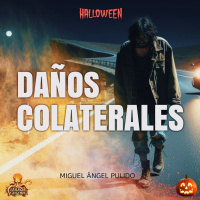 Daños Colaterales [1/3] (Miguel Ángel Pulido) | Especial Halloween 18+ | Ficción sonora - Audioserie
