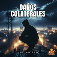 Daños Colaterales [2/3] (Miguel Ángel Pulido) | Especial Halloween 18+ | Ficción sonora - Audioserie