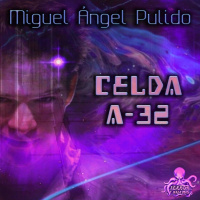 Celda A-32 (Miguel Ángel Pulido) | [18+ Explícito] Primicia - Ficción sonora - Audiolibro - Episodio exclusivo para mecenas