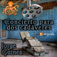 Concierto para Dos Cadáveres (Jorge Guinea) | Ficción sonora - Audiolibro
