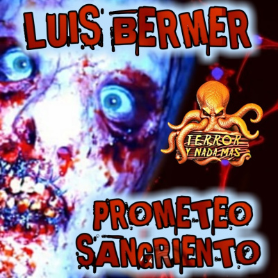 Terror Y Nada Más (audiorelatos / Audiolibros)