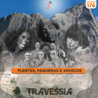 #176: Flertes, Paqueras e Xavecos