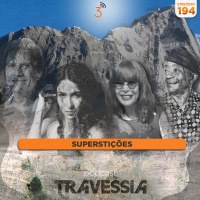 #194 - Superstições