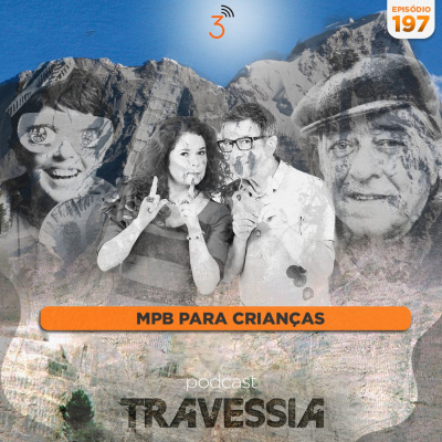 Central3 Podcasts - Travessia