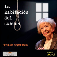 La habitación del suicida - (Wislawa Szymborska)