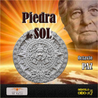 Piedra de Sol - Octavio Paz (Fragmento)