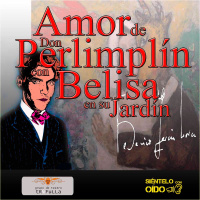 Amor de Don Perlimplín con Belisa en su jardín - (Federico García Lorca)