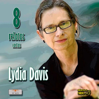 Lydia Davis - 8 relatos cortos