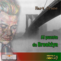 Al puente de Brooklyn - (Hart Crane)