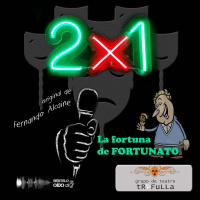 2 X 1 - Cap. 7-8-9 - (La fortuna de Fortunato)