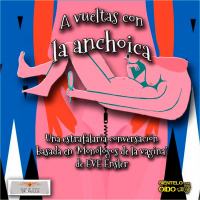 A vueltas con la anchoica