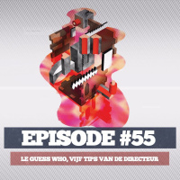 55 - #55- Le Guess Who, Vijf Tips Van De Directeur