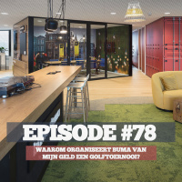 78 - SPECIAL: Waarom organiseert Buma van mijn geld een golftoernooi?