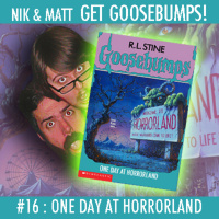 #16: One Day at HorrorLand