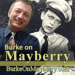 Burke On Mayberry