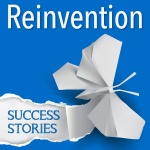 Reinvention Success Stories