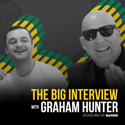 The Big Interview With Graham Hunter