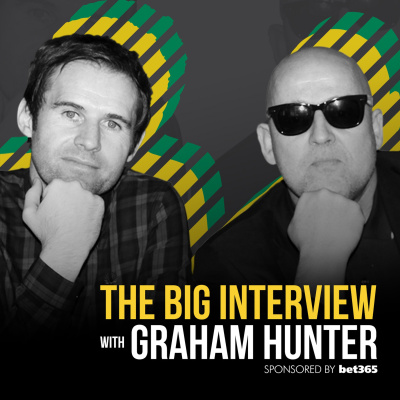The Big Interview With Graham Hunter