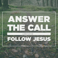 Answer The Call, Follow Jesus