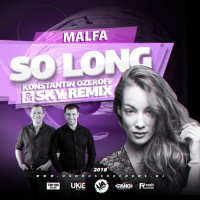 Malfa - So Long (Dj Konstantin Ozeroff  Dj Sky Remix)