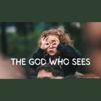 The God Who Sees - Pastor Kathy Jernigan