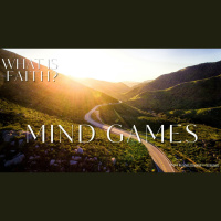 What is Faith? - Mind Games