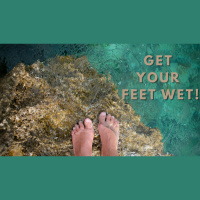 Get Your Feet Wet - Pastor James Hooper