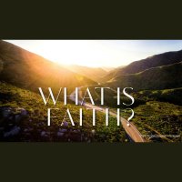 What is Faith? - On the basis of Resurrection