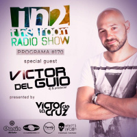 In 2the room radio show # 170 guest dj victor del guio