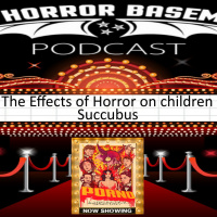 The Horror Basement Podcast Episode 184 we talk about the effects of horror on children amp more