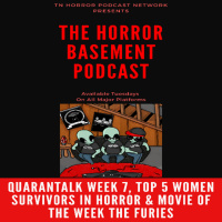 Top 5 Women Survivors in Horror on The Horror Basement Episode 182