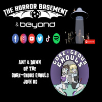 The Gore-Geous Ghouls on The Horror Basement amp Beyond Episode 223
