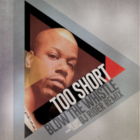 Too Short - Blow The Whistle (Dj Rider Remix)