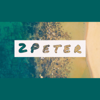 Anticipating The Lords Return- 2 Peter 3