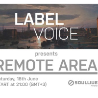 Label Voice #LV001 pres. Remote Area Records