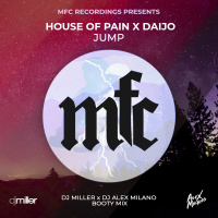 House Of Pain x Daijo - Jump (DJ Miller x DJ Alex Milano Bootymix)