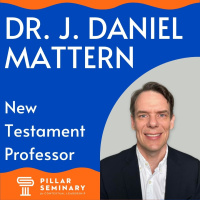 Greek, Academic Ministry, and the Global Church with Dr. J. Daniel Mattern